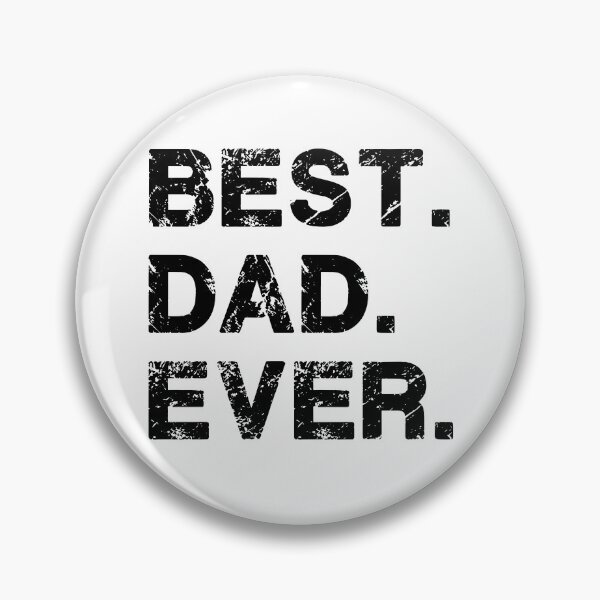 Item preview, Best Dad Ever designed and sold by Chromarist.