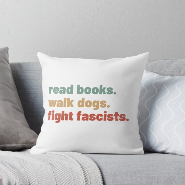 Item preview, Read Books Walk Dogs Fight Fascists Funny Sarcastic designed and sold by dal-koz-ar.