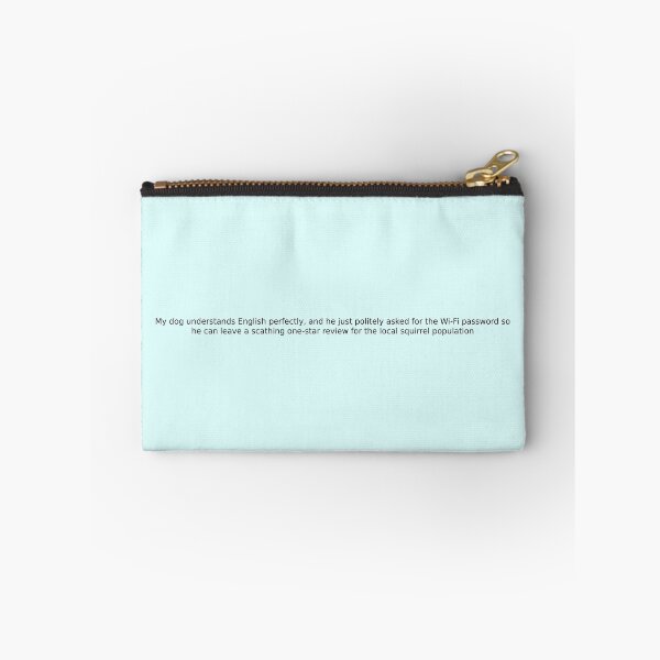 Item preview, My dog understands English perfectly, and he just politely asked for the Wi-Fi password so he can leave a scathing one-star review for the local squirrel population designed and sold by English Learning.