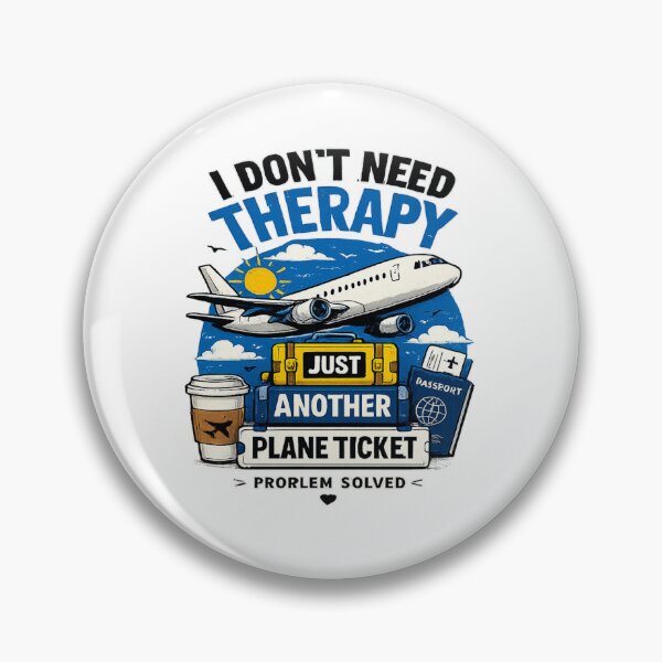 Item preview, I Don’t Need Therapy Just Another Plane Ticket Funny Travel Shirt designed and sold by Artbysarmina.