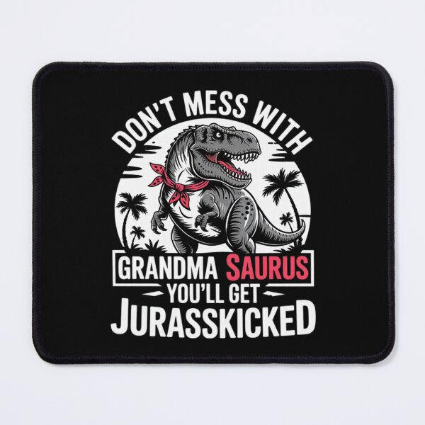 Item preview, Dont Mess with Grandmasaurus Youll Get Jurasskicked Grandma Hoodie designed and sold by HazelBergna.