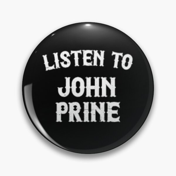 Item preview, Listen To John Prine Folk Musician Classic Rock  designed and sold by dal-koz-ar.