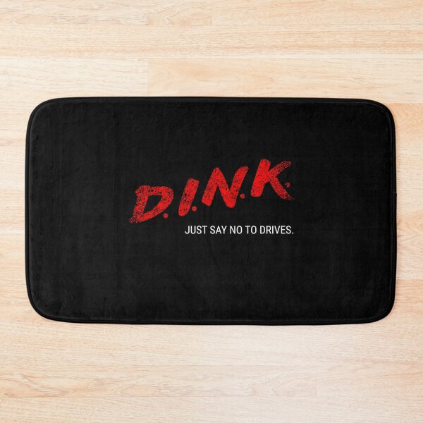 Item preview, DINK Just Say No To Drives Pickleball designed and sold by Pickleball Globe.