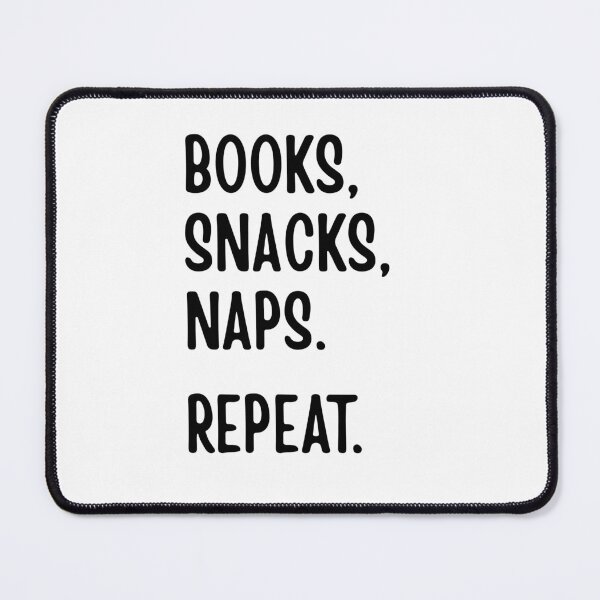 Item preview, Books, Snacks, Naps. Repeat. designed and sold by Revolving-Book.