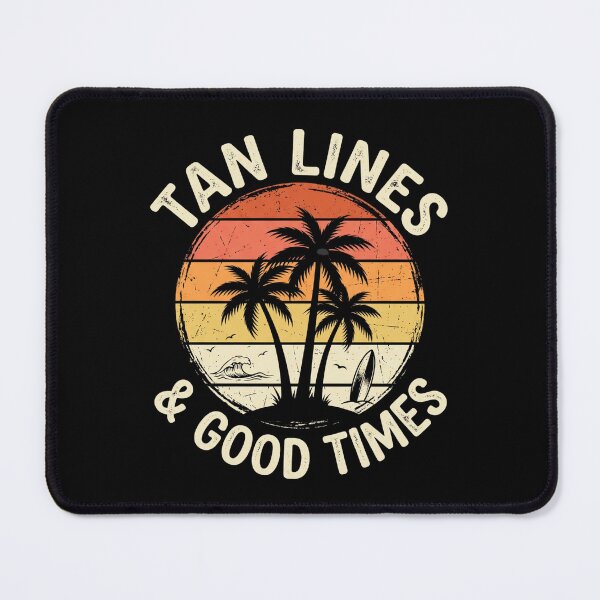 Item preview, Tan Lines and Good Times Funny Summer Beach Party Retro Vacation Design designed and sold by Im-Ara.