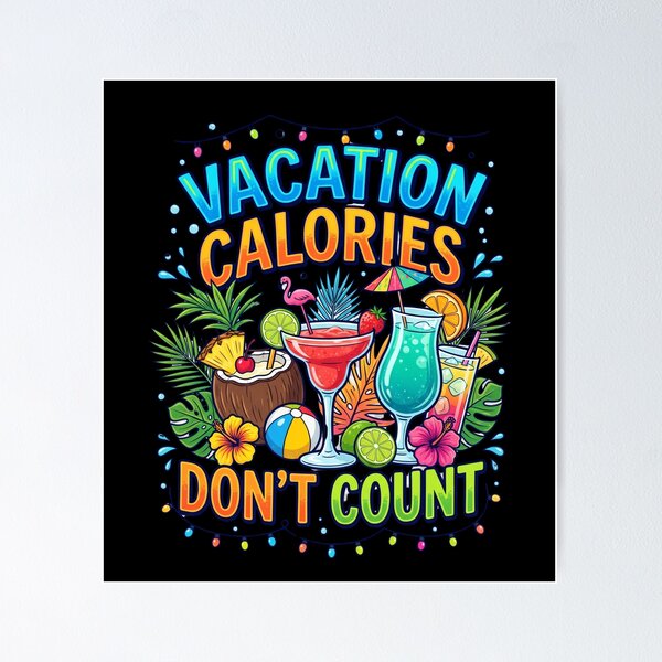 Item preview, Vacation Calories Dont Count Funny Summer Travel Food Humor Design designed and sold by Im-Ara.