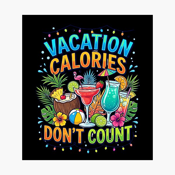 Item preview, Vacation Calories Dont Count Funny Summer Travel Food Humor Design designed and sold by Im-Ara.
