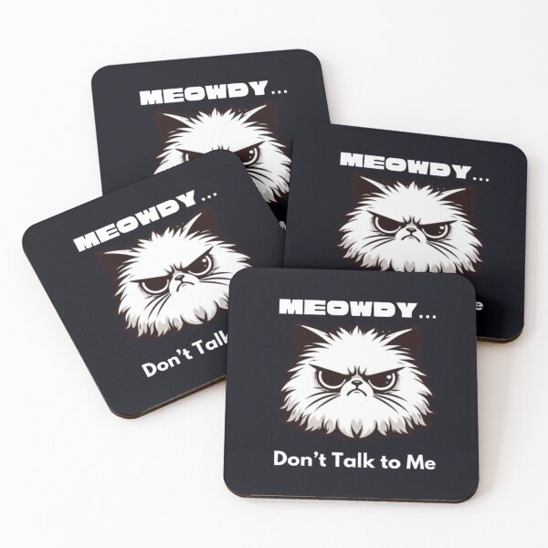 Item preview, Meowdy Don’t Talk To Me Funny Angry Cat designed and sold by HopeAndHustle.