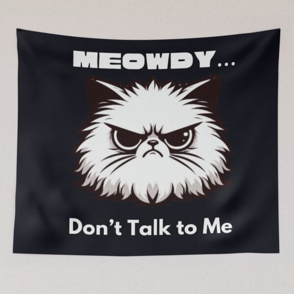 Item preview, Meowdy Don’t Talk To Me Funny Angry Cat designed and sold by HopeAndHustle.