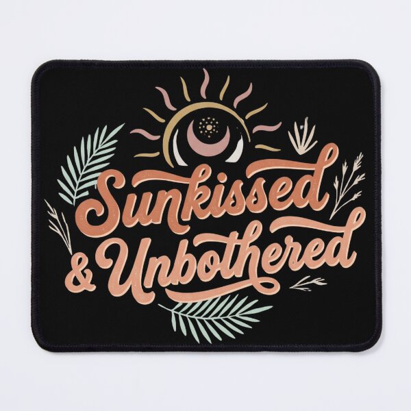 Item preview, Sunkissed and Unbothered Inspirational Summer Boho Sunshine Aesthetic Design designed and sold by Im-Ara.