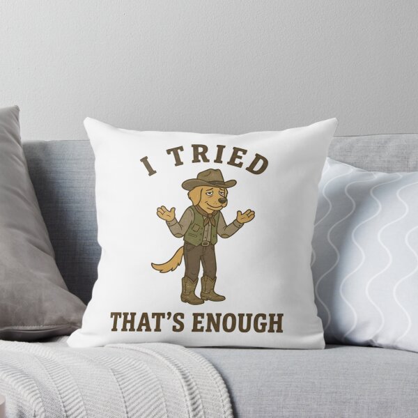 Item preview, Funny Cowboy Dog I Tried That’s Enough T-Shirt – Retro Western Humor designed and sold by DIRTYSKETCHH.