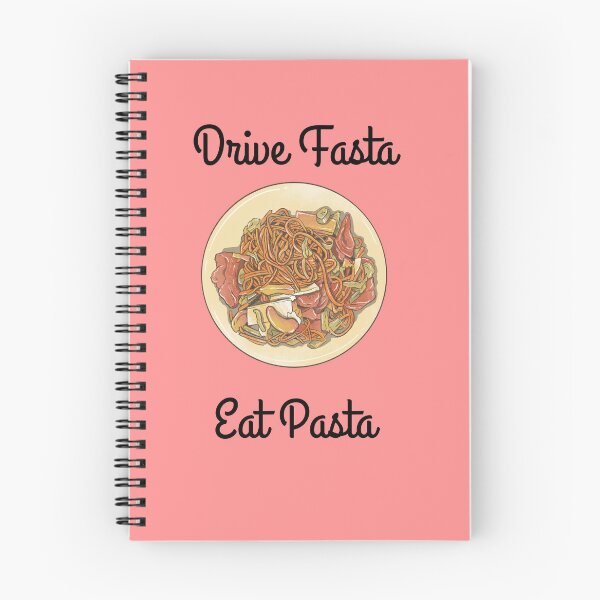 Item preview, Eat Pasta Drive Fasta designed and sold by jessypaul027.