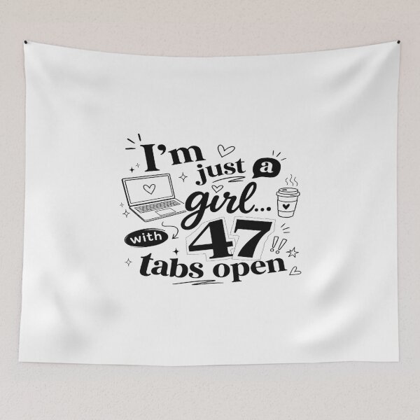 Item preview, Girl With 47 Tabs Open • Funny Overthinking Quote • Relatable Aesthetic Laptop & Coffee Design designed and sold by Bright Nest Studio.