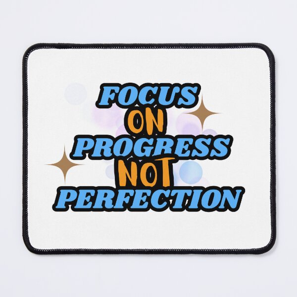 Item preview, Focus On Progress Not Perfection Motivational Quote Design designed and sold by Palette _Vibes.