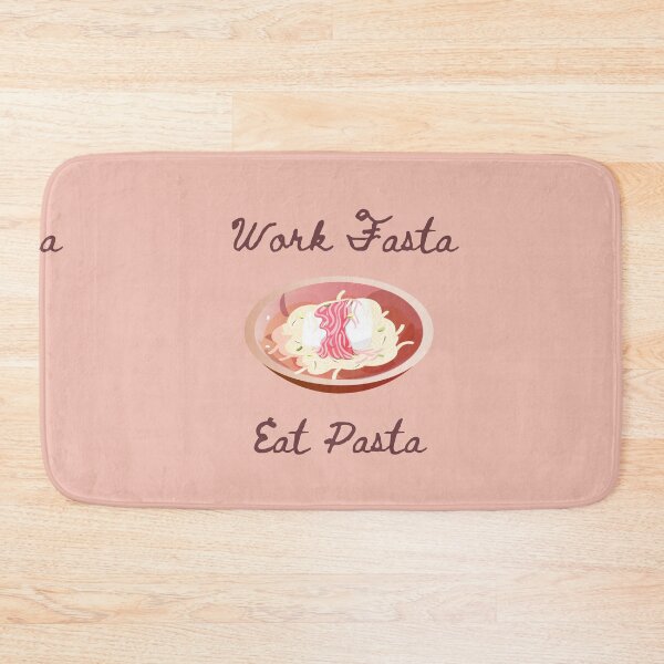Item preview, Eat Pasta Work Fasta designed and sold by jessypaul027.