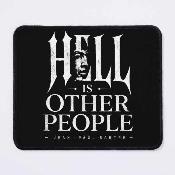 Item preview, Hell Is Other People — Sartre Existential Horror Typography designed and sold by ThreadTheory976.