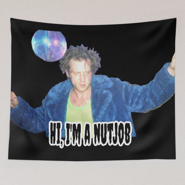 Item preview, Hi I Am A Nutjob Funny Unhinged Meme designed and sold by Coon & Momo.