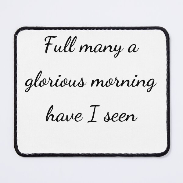 Item preview, "Full many a glorious morning have I seen" - handwriting black designed and sold by ariksworld.
