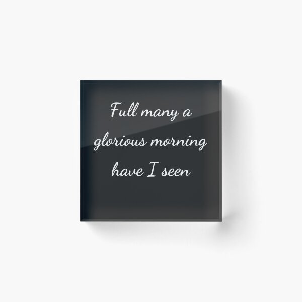Item preview, "Full many a glorious morning have I seen" - handwriting white designed and sold by ariksworld.