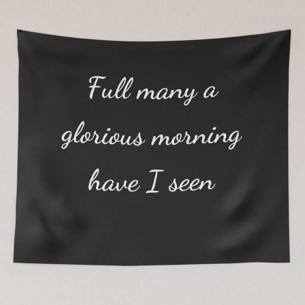 Item preview, "Full many a glorious morning have I seen" - handwriting white designed and sold by ariksworld.