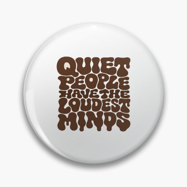 Item preview, Quiet People Have the Loudest Minds • Retro Blob Typography for Deep Thinkers designed and sold by Bright Nest Studio.