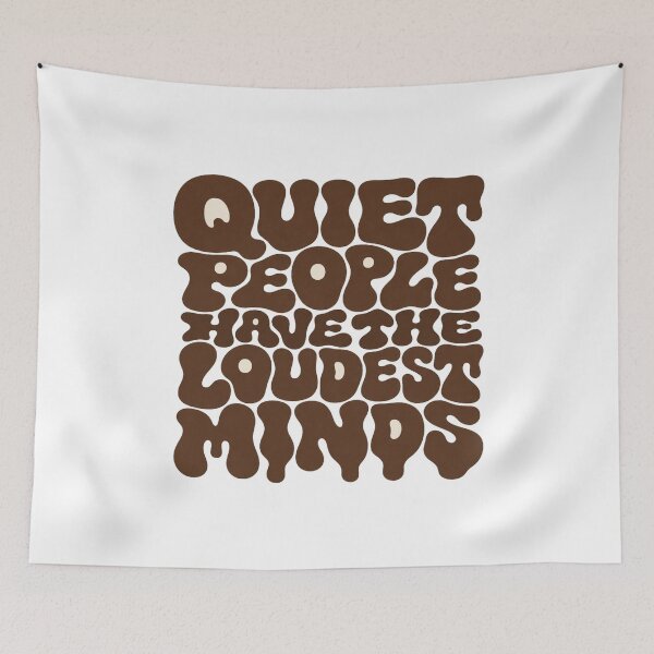 Item preview, Quiet People Have the Loudest Minds • Retro Blob Typography for Deep Thinkers designed and sold by Bright Nest Studio.