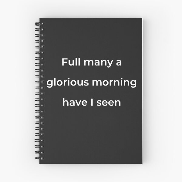 Item preview, "Full many a glorious morning have I seen" - print white designed and sold by ariksworld.