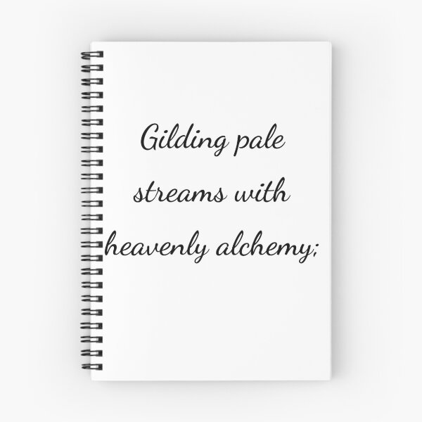 Item preview, "Gilding pale streams with heavenly alchemy;" - handwriting black designed and sold by ariksworld.