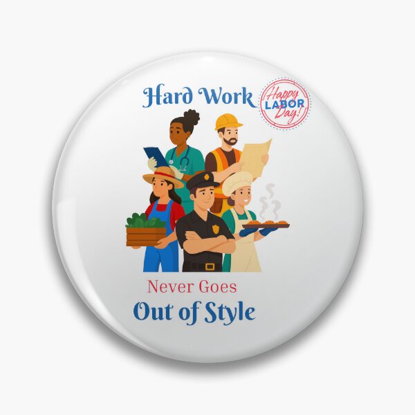 Item preview, Hard Work Never Goes Out of Style designed and sold by PrintvoraLab.