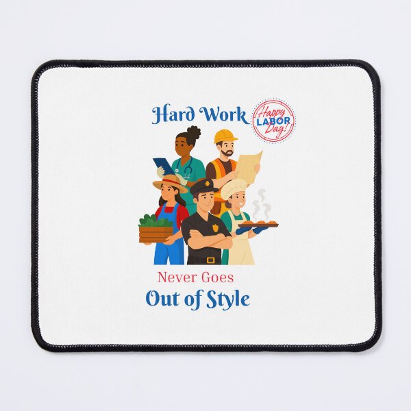 Item preview, Hard Work Never Goes Out of Style designed and sold by PrintvoraLab.