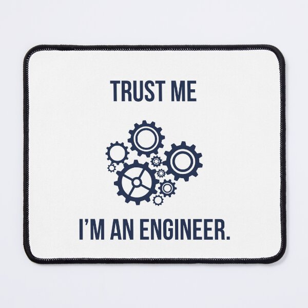 Item preview, Trust Me I'm An Engineer Funny Engineering T-Shirt Gift designed and sold by Niche-Forge.