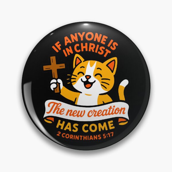 Item preview, 2 Corinthians 5:17 If Anyone is in Christ The New Creation Has Come designed and sold by plushism.