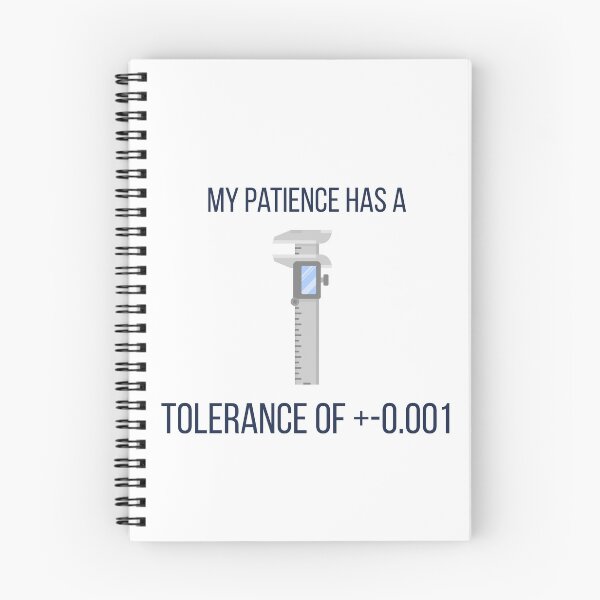 Item preview, My Patience Has A Tolerance Funny Engineer T-Shirt Machinist Gift designed and sold by Niche-Forge.