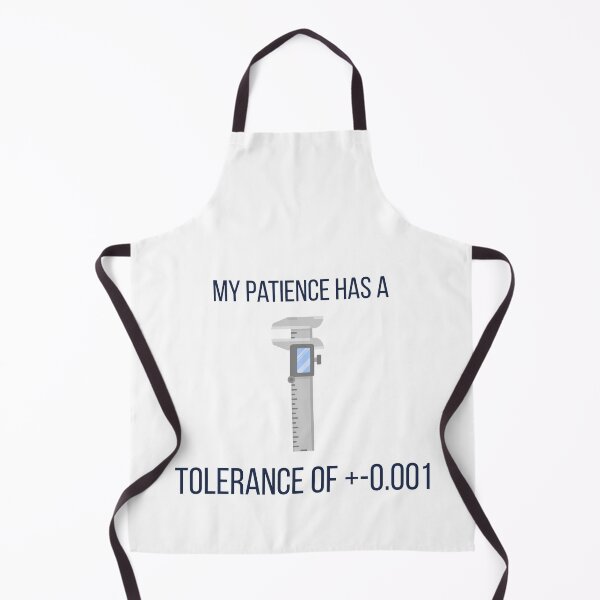 Item preview, My Patience Has A Tolerance Funny Engineer T-Shirt Machinist Gift designed and sold by Niche-Forge.