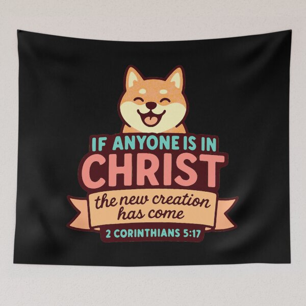 Item preview, 2 Corinthians 5:17 If Anyone is in Christ The New Creation Has Come designed and sold by plushism.