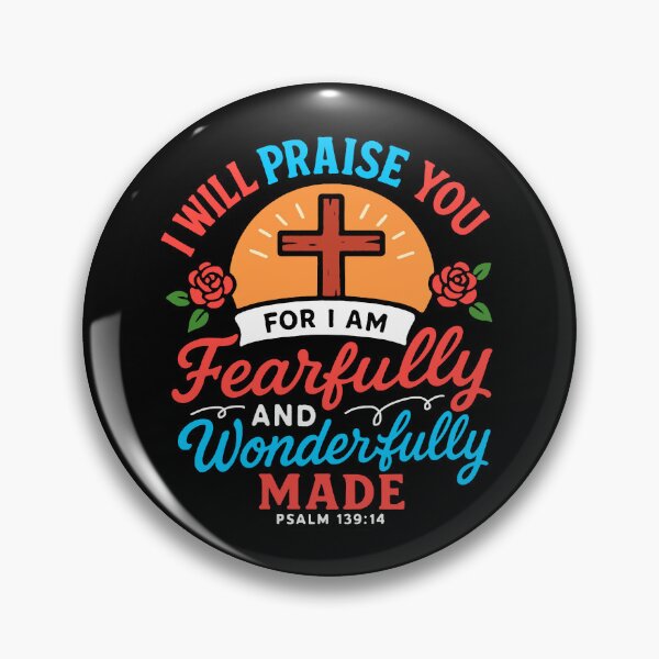 Item preview, Psalm 139:14 I Will Praise You For I Am Fearfully And Wonderfully Made designed and sold by plushism.