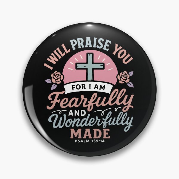 Item preview, Psalm 139:14 I Will Praise You For I Am Fearfully And Wonderfully Made designed and sold by plushism.
