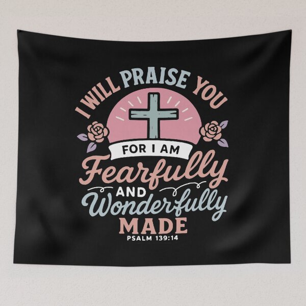 Item preview, Psalm 139:14 I Will Praise You For I Am Fearfully And Wonderfully Made designed and sold by plushism.