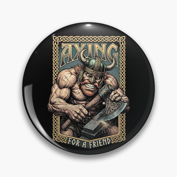 Item preview, Viking Axe Berserker Funny Axing For A Friend Warrior designed and sold by GrandeDuc.