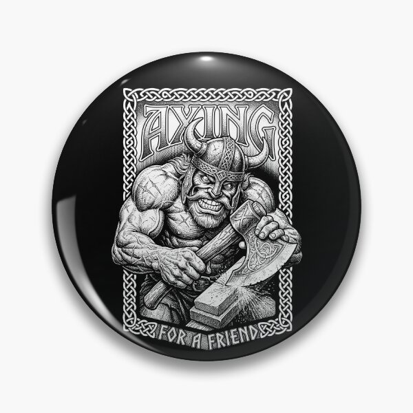 Item preview, Viking Axe Berserker Funny Axing For A Friend Warrior designed and sold by GrandeDuc.