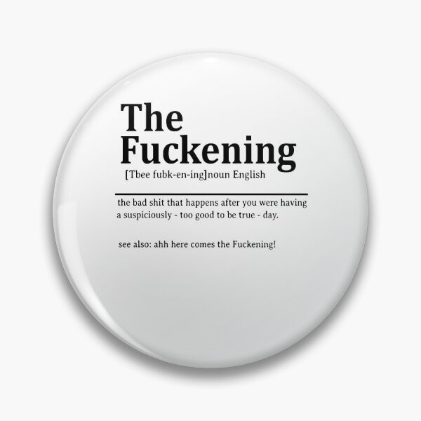 Item preview, The Fuckening Definition designed and sold by ge0rge0.