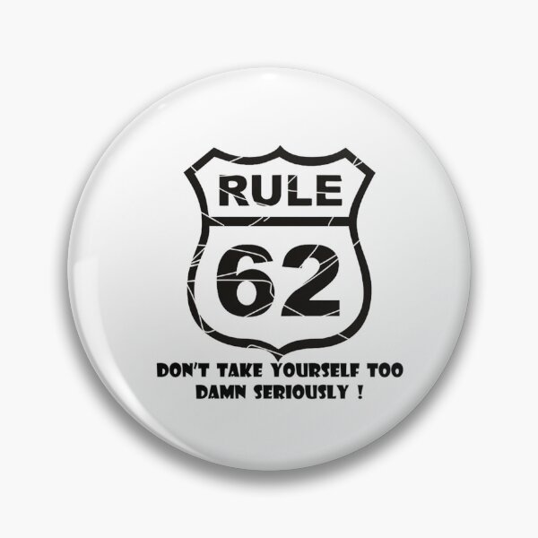 Item preview, Rule 62 Funny Saying Don't Take Life Too Seriously designed and sold by dal-koz-ar.