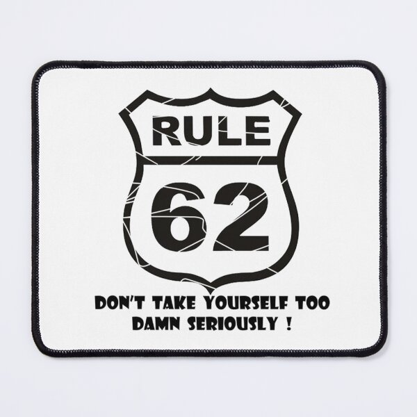 Item preview, Rule 62 Funny Saying Don't Take Life Too Seriously designed and sold by dal-koz-ar.