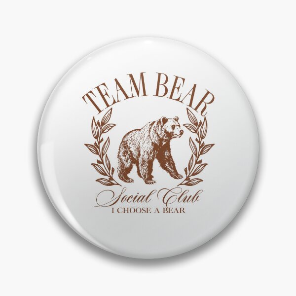 Item preview, Team Bear Social Club, I Choose the Bear designed and sold by ge0rge0.