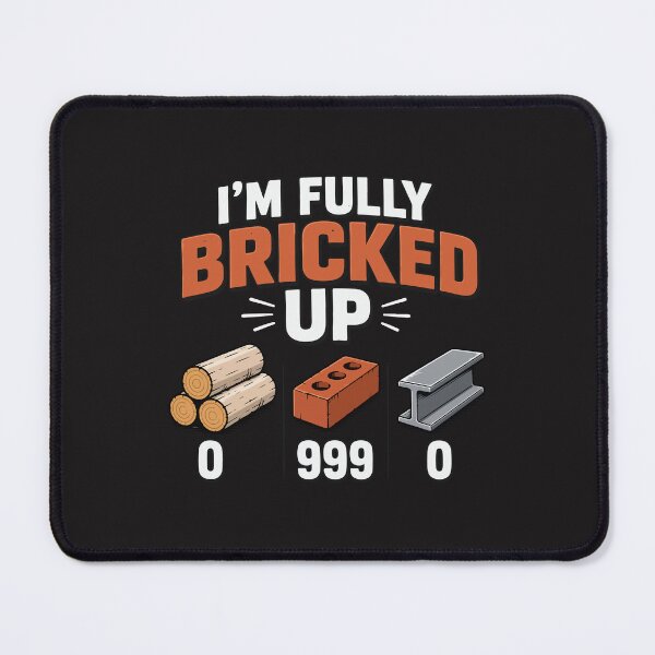 Item preview, Funny Bricked Up Meme Construction Worker Gamer Humor Design designed and sold by kiralynstration.