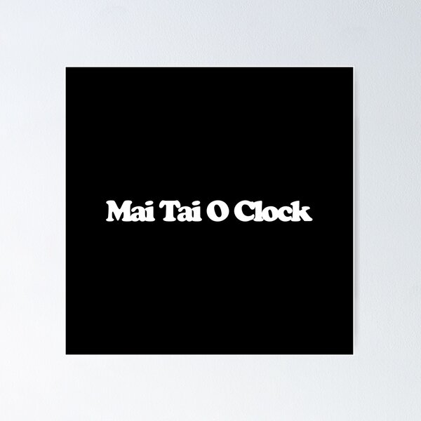 Item preview, Mai Tai O Clock - The White Lotus Art designed and sold by dsxclothing.