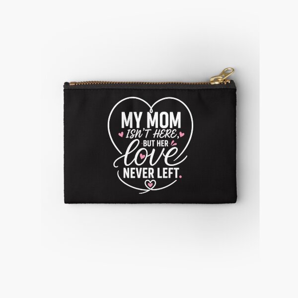 Item preview, Memorial Mom Quote Sympathy Remembrance Love Forever Design designed and sold by kiralynstration.