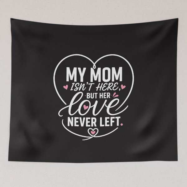 Item preview, Memorial Mom Quote Sympathy Remembrance Love Forever Design designed and sold by kiralynstration.