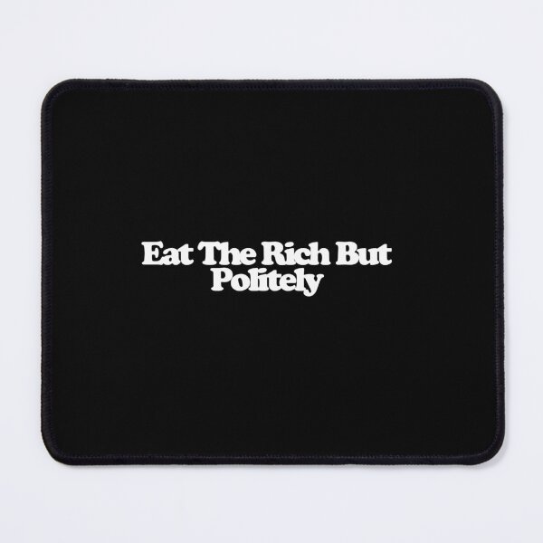 Item preview, Eat The Rich But Politely - The White Lotus Art designed and sold by dsxclothing.