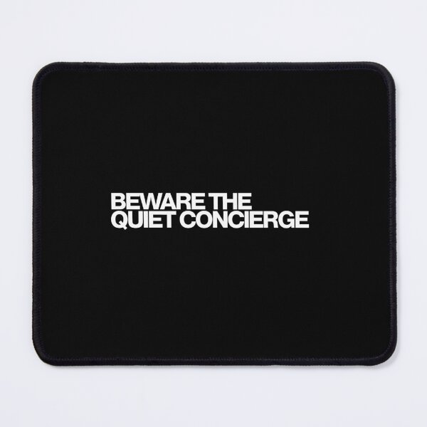 Item preview, Beware The Quiet Concierge - The White Lotus Art designed and sold by dsxclothing.